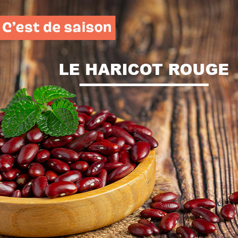 C'est de saison : le haricot rouge C'est de saison : le haricot rouge